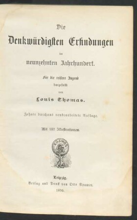 2: Die denkwürdigsten Erfindungen im neunzehnten Jahrhundert : für die reifere Jugend dargestellt ; mit 132 Ill.