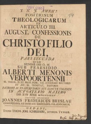 Positionum Theologicarum Ex Articulo III. August. Confessionis De Christo Filio Dei : Pars Secunda