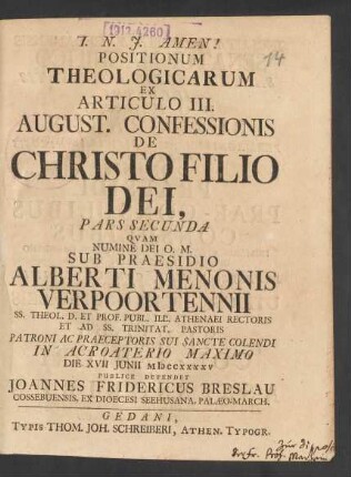 Positionum Theologicarum Ex Articulo III. August. Confessionis De Christo Filio Dei : Pars Secunda