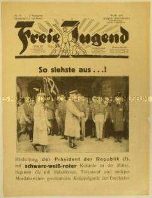 Anarchistische Wochenzeitung "Freie Jugend" zu einem Treffen von Reichspräsident Hindenburg mit Nationalsozialisten