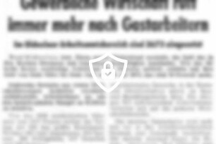 Gewerbliche Wirtschaft ruft immer mehr nach Gastarbeitern
