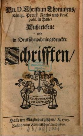 Außerlesene und in Deutsch noch nie gedruckte Schriften