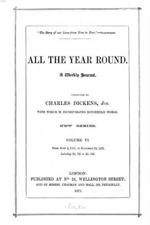 All the year round : a weekly journal. 6. 1871 = Juni - Nov.
