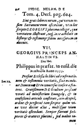 VII. Georgivs Princeps Anhaltinvs. Eius libri. Philippus in præfat. in eosd. die Michaelis Anno 1555.