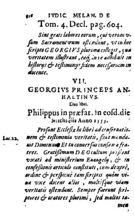VII. Georgivs Princeps Anhaltinvs. Eius libri. Philippus in præfat. in eosd. die Michaelis Anno 1555.