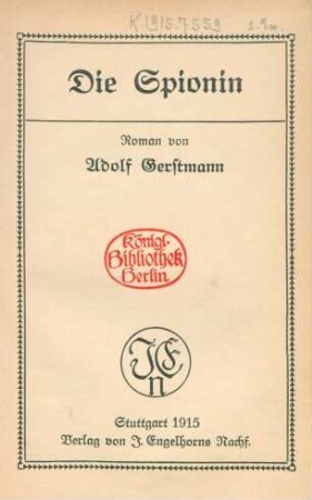Die Spionin : Roman