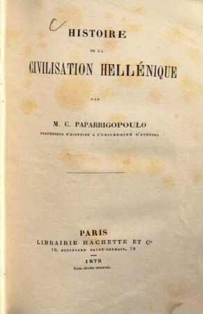 Histoire de la civilisation hellénique : Par C. Paparrigopoulo