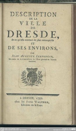 Description De La Ville De Dresde : de ce qu'elle contient de plus remarquable Et De Ses Environs