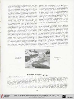 Berliner Kunstbewegung / Kunstausstellungen / Kunstauktionen / Aus der Museumswelt / Schweizerische Kunstchronik / Der heimgekehrte Klausner / Neue Kunstbücher