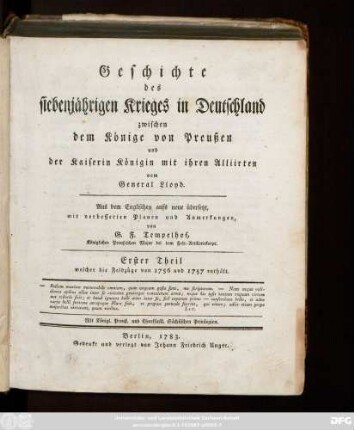 Theil 1: welcher die Feldzüge von 1756 und 1757 enthält