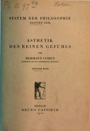 System der Philosophie, 3,2. Ästhetik des reinen Gefühls ; 2. Band