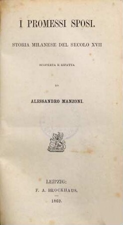 I promessi sposi : storia milanese del secolo XVII