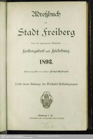 1893: Adreßbuch der Stadt Freiberg sowie der angrenzenden Ortschaften Freibergsdorf und Friedeburg