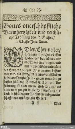 Gottes unerschöffliche Barmhertzigkeit und reichliche Tröstung des H. Geistes, in Christo Jesu, Amen