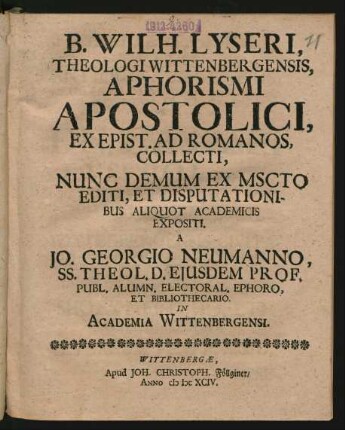 B. Wilh. Lyseri, Theologi Wittenbergensis, Aphorismi Apostolici, Ex Epist. Ad Romanos, Collecti