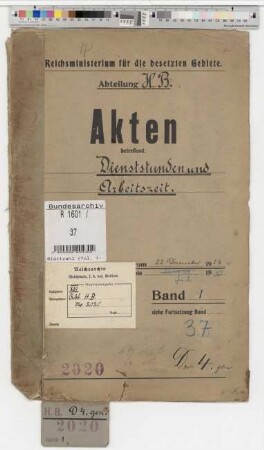 Dienststunden und Arbeitszeit. Allgemeines