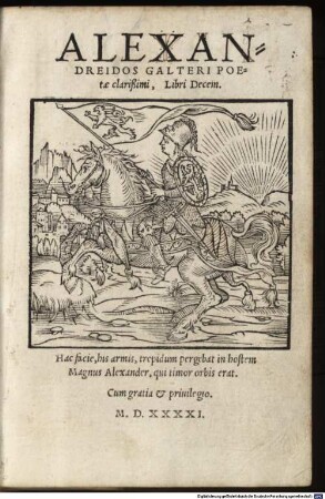 Alexandreidos Galteri Poetae clarißimi, Libri Decem