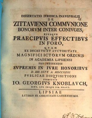 Diss. iur. inaug. de Zittaviensi, communione bonorum inter coniuges, eiusque praecipuis effectibus in foro