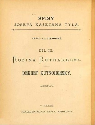 Spisy Spisy Jos. Kaj. Tyla, 3