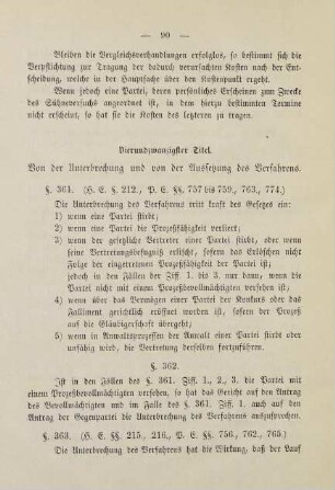 90, Vierundzwanzigster Titel. Von der Unterbrechung und von der Aussetzung des Verfahrens. §§ 361. bis 377.