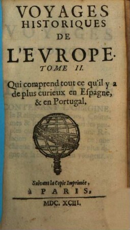 Voyages historiques de l'Europe. 2. Espagne & Portugal. - 1693