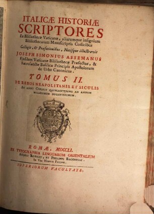 Italicae Historiae Scriptores. 2, De Rebus Neapolitanis Et Siculis, Ab anno Christi quingentesimo ad annum millesimum ducentesimum