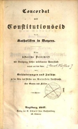 Concordat und Constitutionseid der Katholiken in Bayern : eine historische Denkschrift mit Benützung bisher unbekannter Actenstücke