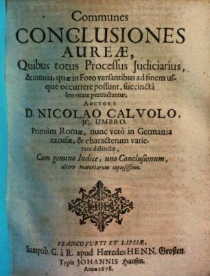 Communes conclusiones aureae : quibus totus processus iudiciarius ... pertractantur