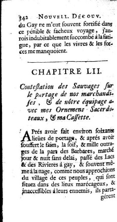 Contestation des Sauvages sur le partage de nos Marchandises, de nôtre équipage avec mes Ornemens Sacerdoteaux ma Cassette.