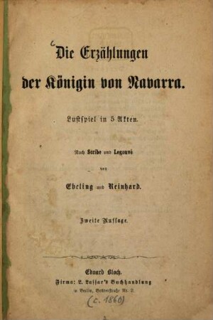 Die Erzählungen der Königin von Navarra : Lustspiel in 5 Akten