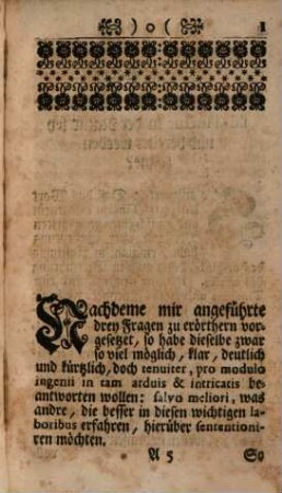 Achatii Seyffarti Philosophiæ & Medicinæ Doctoris Klar und deutliche Erörterung Dreyer Curieusen Fragen: Ob in der Natur eine Universal-Tinctur sey und bereitet werden könne? II. Ob die perfecte Metalla radical könne solviert und spiritualisiert werden. daß sie nicht wieder in gemeine Metalle zu reduciren, sondern penetrant, und tingent seyn? III. Ob es profitable und Fürstliche oder andern hohen Standes-Persohnen rathsam in dergleichen Laboribus einige Sumptus anzuwenden?