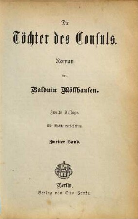 Die Töchter des Consuls : Roman von Balduin Möllhausen, 2