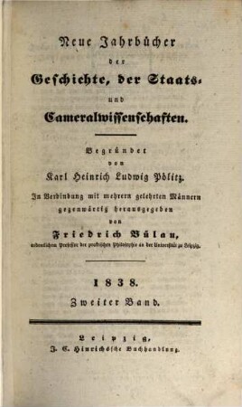 Neue Jahrbücher der Geschichte, der Staats- und Cameralwissenschaften. 1838,2 = Jg. 1