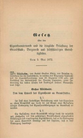 Gesetz über den Eigenthumserwerb und die dingliche Belastung der Grundstücke, Bergwerke und selbstständigen Gerechtigkeiten