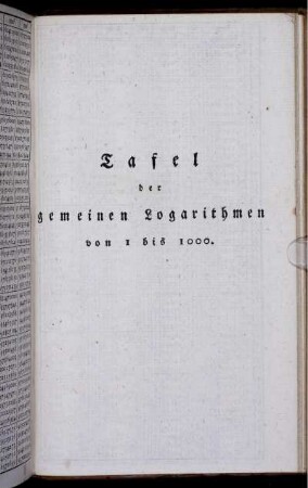 Tafel der gemeinen Logarithmen von 1 bis 1000.