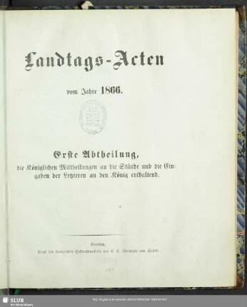 1866: Landtags-Acten / Die königlichen Mittheilungen