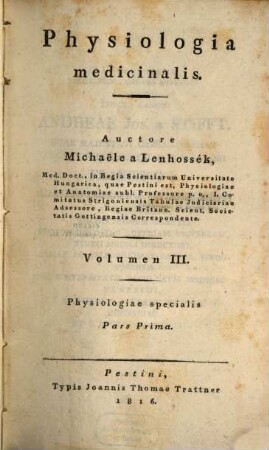 Physiologia medicinalis. 3, Physiologiae specialis ; 1