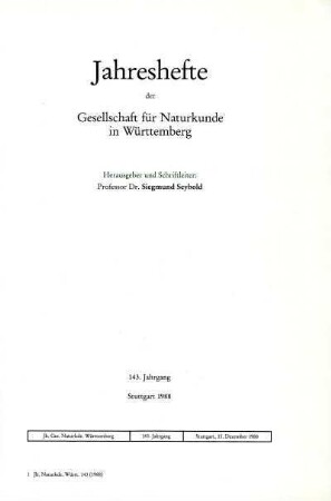 Bd. 143, 1988: Jahreshefte der Gesellschaft für Naturkunde in Württemberg