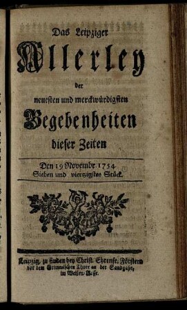 Den 19 Novembr. 1754. Sieben und viertzigstes Stück.