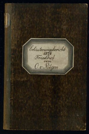 Zentralfriedhof für Berlin, Berlin-Charlottenburg Schinkelwettbewerb 1876: Erläuterungsbericht