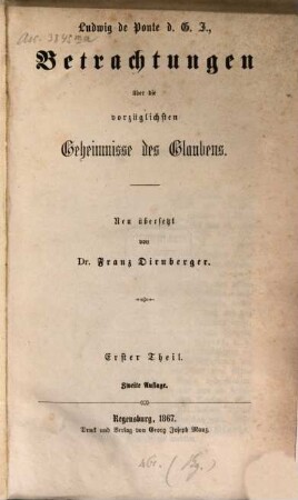 Ludwig de Ponte, d. G. J., Betrachtungen über die vorzüglichsten Geheimnisse unseres Glaubens, 1