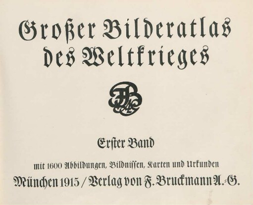 Bd. 1: Mit 1600 Abbildungen, Bildnissen, Karten und Urkunden
