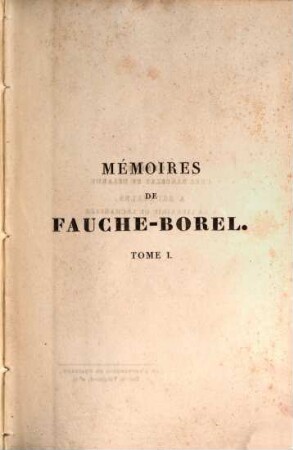 Mémoires de Fauche-Borel. 1