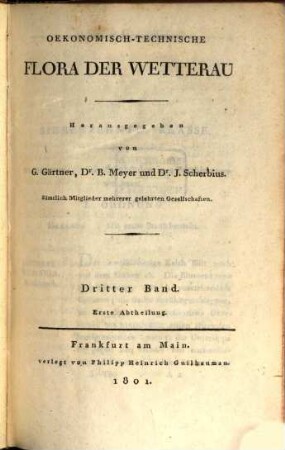 Oekonomisch-Technische Flora der Wetterau, Dritter Band. Erste Abtheilung