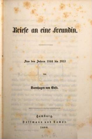 Briefe an eine Freundin : aus den Jahren 1844 bis 1853