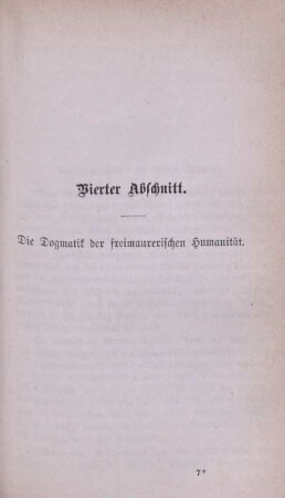 Vierter Abschnitt. Die Dogmatik der freimaurerischen Humanität.