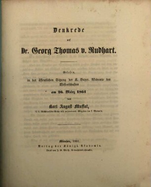 Denkrede auf Dr. Georg Thomas v. Rudhart : Gelesen in der öffentlichen Sitzung der K. Bayer. Akademie der Wissenschaften am 26. März 1861