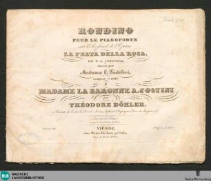 Rondino pour le pianoforte sur l'air final de l'opéra: La festa della rosa, de P. A. Coppola : oeuvre 20