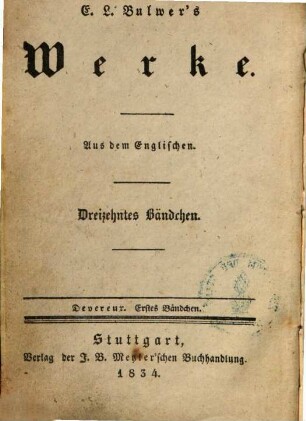 E. L. Bulwer's Werke, 13/19. Devereux
