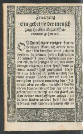 Ein gebet/ so der mensch zum hochwirdigen Sacrament gehen wil.